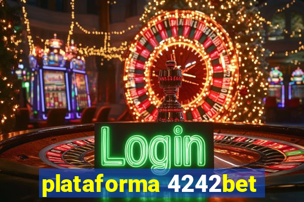 plataforma 4242bet